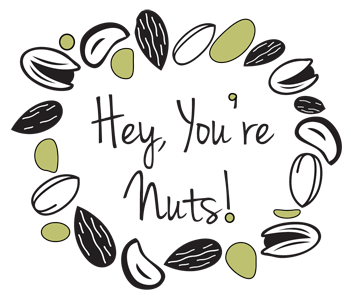 Hey You're Nuts